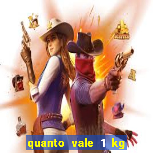 quanto vale 1 kg de lacre de latinha 2024